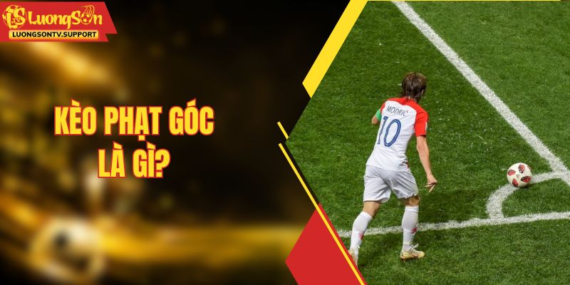 Kèo phạt góc là gì